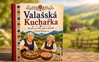 Valašská kuchařka - podpořte vydání knihy receptů, příběhů a chutí Valašska